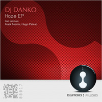 DJ Danko - Haze EP