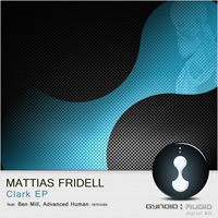 Mattias Fridell - Clark EP