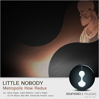 Little Nobody - Metropolis How - Redux