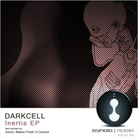 Darkcell - Inertia EP
