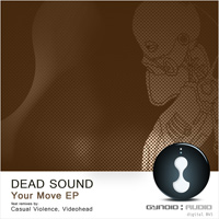 Dead Sound - Your Move EP