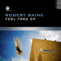 Robert Raine - Feel Free EP