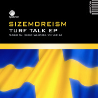 Sizemoreism - Turf Talk EP