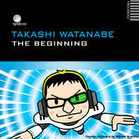 Takashi Watanabe - The Beginning (Album)