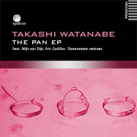 Takashi Watanabe - The Pan EP