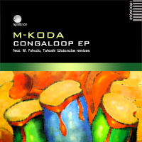 M-Koda – Congaloop EP