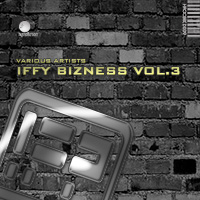 Various Artists - Iffy Bizness Vol. 3
