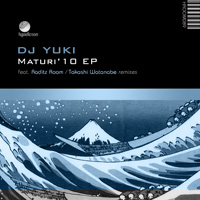 DJ Yuki - Maturi'10 EP