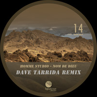Homme Studio - Nom de Dieu (Dave Tarrida Remix)