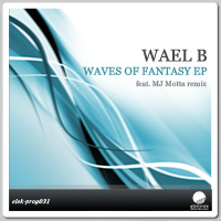 Wael B - Waves of Fantasy EP