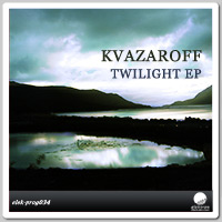 Kvazaroff - Twilight EP