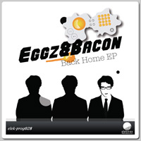 Eggz&Bacon - Back Home EP