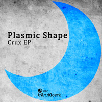 Plasmic Shape - Crux EP