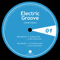 Electric Groove Remixes