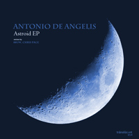 Antonio De Angelis - Astroid EP