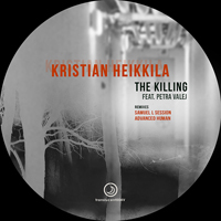 Kristian Heikkila feat. Petra Valej - The Killing