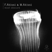 F.Akissi & M.Akissi - Most Obscure