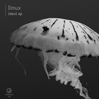 Dmux - Ideol EP