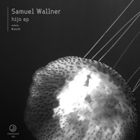 Samuel Wallner - Hijo EP