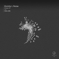 Alvinho L Noise - Globe EP